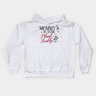 Mommy's Future Plant Buddy Kids Hoodie